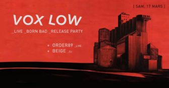 La Station — VOX LOW Release Party • O89 • Beige (DJ)